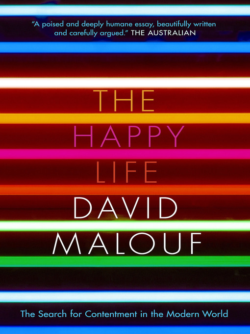 Title details for The Happy Life by David Malouf - Available